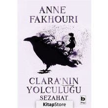 Clara'nın Yolculuğu-Sezahat - Anne Fakhouri