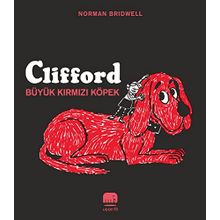 Clifford Büyük Kırmızı Köpek - Norman Bridwell - Uçan Fil Yayınları