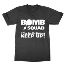 Clique Clothing Bomb Squad If You See Me Running Keep Up Siyah Erkek T-Shirt