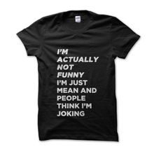 Clique Clothing I'm Actually Not Funny Just Mean Siyah Erkek T-shirt