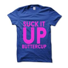 Clique Clothing Suck It Up Buttercup Mavi Erkek T-shirt