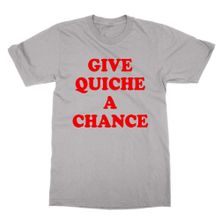 Cliquewear Give Quiche A Chance Gri Erkek T-shirt