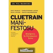 Cluetrain Manifestosu - Doc Searls Christopher Locke David Weinberger Rick Levine