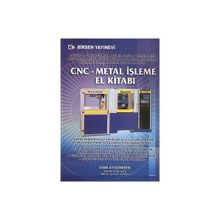 CNC - METAL İŞLEME EL KİTABI - SADI ATAŞİMŞEK