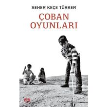 Çoban Oyunları - Seher Keçe Türker