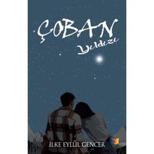 Çoban Yıldızı İlke Eylül Gencer