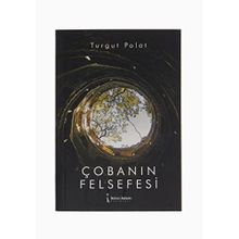 Çobanın Felsefesi - Turgut Polat
