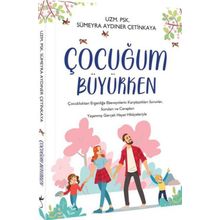 Çocuğum Büyürken - Sümeyra Aydıner Çetinkaya
