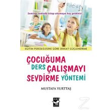 Çocuğuma Ders Çalışmayı Sevdirme Yöntemi - Mustafa Yurttaş