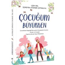 Çocuğumla Büyüdüm - Onu Yaşarken
