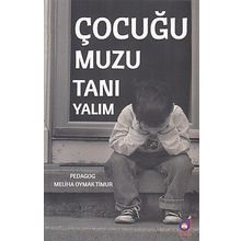 Çocuğumuzu Tanıyalım - Meliha Oymak Timur