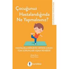 Çocuğunuz Hastalandığında Ne Yapmalısınız Kuraldışı Yayınevi