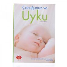 ÇOCUĞUNUZ VE UYKU - GENEL