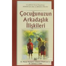 ÇOCUĞUNUZUN ARKADAŞLIK İLİŞKİLERİ - KOLLEKTIF