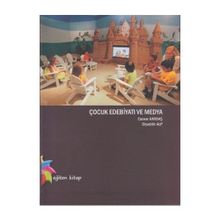 Çocuk Edebiyatı ve Medya - Canser Kardaş - Diyaddin Alp