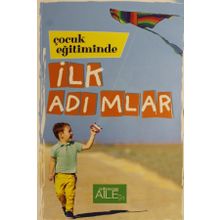 Çocuk Eğitiminde İlk Adımlar - Derya Şahin