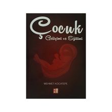ÇOCUK GELIŞIMI - MEHMET KOCATEPE