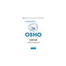 Çocuk İçimizdeki Çocuğu İyileştirmek - Osho