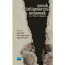 Çocuk İstismarını Anlamak - Ayten Kaya Kılıç