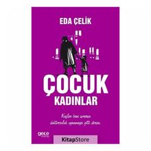 Çocuk Kadınlar - Eda Çelik