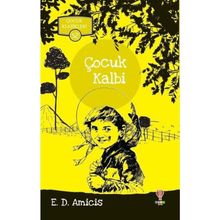 Çocuk Kalbi - Edmondo De Amicis