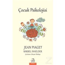 Çocuk Psikolojisi - Jean Piaget