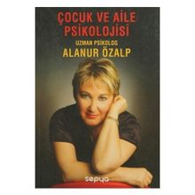 Çocuk ve Aile Psikolojisi - uzman psikolog alanur ozalp