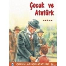ÇOCUK VE ATATÜRK - MEHMET HENGIRMEN