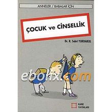 Çocuk ve Cinsellik - R. Sabri Yurdakul