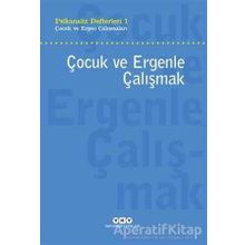 Çocuk ve Ergenle Çalışmak - Psikoloji Defterleri 1 - Kollektif