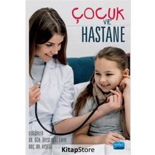 Çocuk ve Hastane - Oğuz Emre