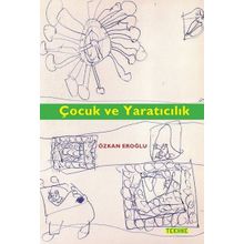 Çocuk ve Yaratıcılık Tekhne Yayınları
