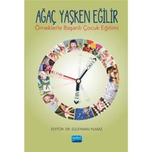 ÇOCUK YAŞKEN EĞİLİR