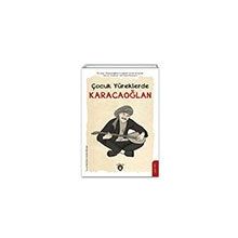 Çocuk Yüreklerde Karacaoğlan İbrahim Afatoğlu Dorlion Yayınları