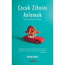 Çocuk Zihnini Anlamak - Susan Engel