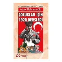 Çocuklar İçin 1920 Dersleri - Ataol Behramoğlu