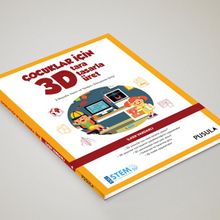 Çocuklar İçin 3D Tara Tasarla Üret - İlker Vardarlı
