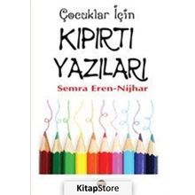 Çocuklar İçin Kıpırtı Yazı - Semra Eren
