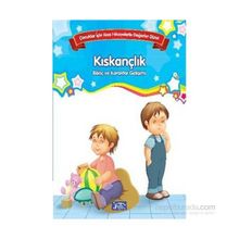 Çocuklar İçin Kısa Hikayelerle Değerler Dizisi Kıskançlık - Future Books