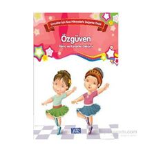 Çocuklar İçin Kısa Hikayelerle Değerler Dizisi Özgüven - Future Books Heyet-Kurul-Komisyon
