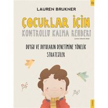 Çocuklar İçin Kontrollü Kalma Rehberi - Lauren Brukner