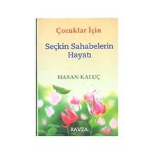 ÇOCUKLAR İÇİN RESIMLI SEÇKİN SAHABILERIN HAYATI - SEYYID KUTUB