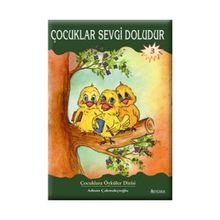 ÇOCUKLAR SEVGI DOLUDUR - ADNAN ÇAKMAKÇIOĞLU