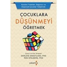 Çocuklara Düşünmeyi Öğretmek - Darlene Sweetland