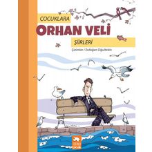 Çocuklara Orhan Veli Şiirleri - Erdoğan Oğultekin - Eksik Parça Yayınları