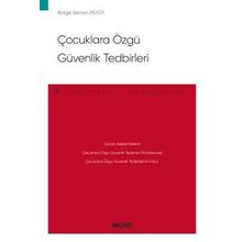 Çocuklara Özgü Güvenlik Tedbirleri İlbilge Selcen Peker