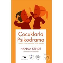 Çocuklarda Psikodrama - Hanna Kende