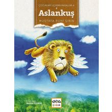 Çocukları Uçuran Masallar 4 - Aslankuş - Mustafa Ruhi Şirin