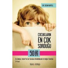 Çocukların En Çok Sorduğu 50 Soru 3-8 Yaş - Susan Bartell