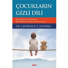 Çocukların Gizli Dili - Lawrence E. Shapiro